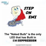 Naked Bulbs are Designed with EMI Surppression
