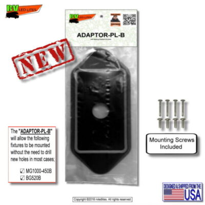 ADAPTOR-PL-B, Allows the mounting of the MG1000-450 (Motion-Guard) or the BG520 (Bug-Guard) fixtures to the side wall of an RV without drilling new holes.